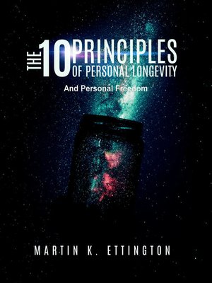cover image of The 10 Principles of Personal Longevity and Personal Freedom